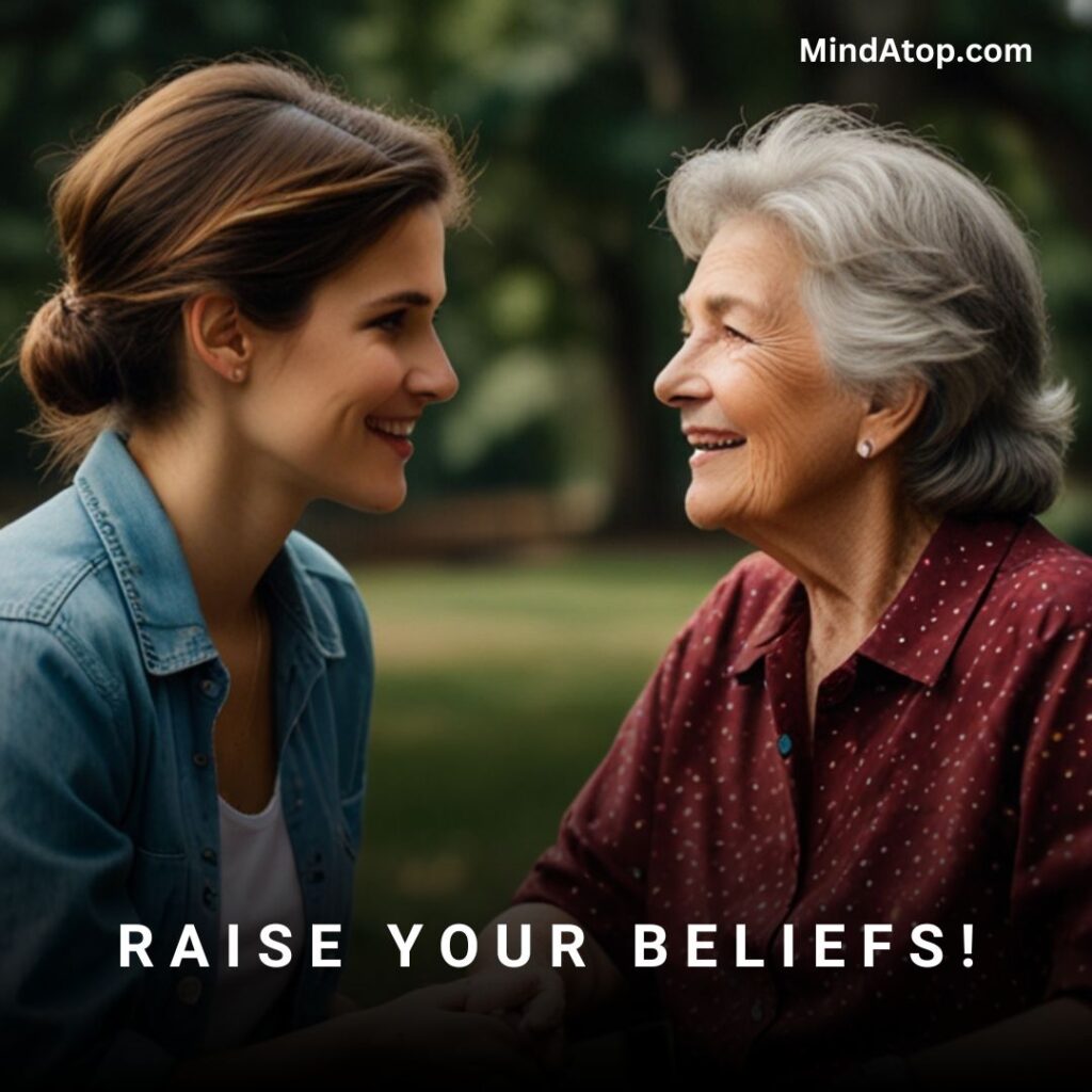 raise your beliefs