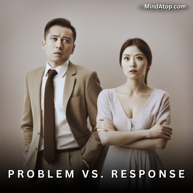 Problem Vs. Response