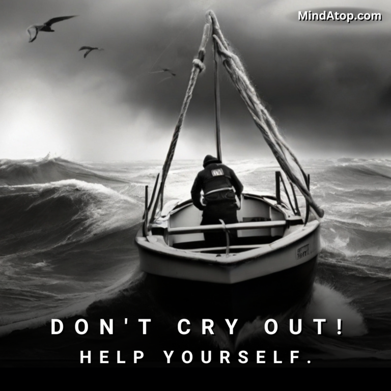 Don't Cry Out! Help Yourself