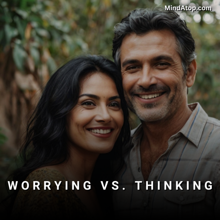 Worrying vs. Thinking