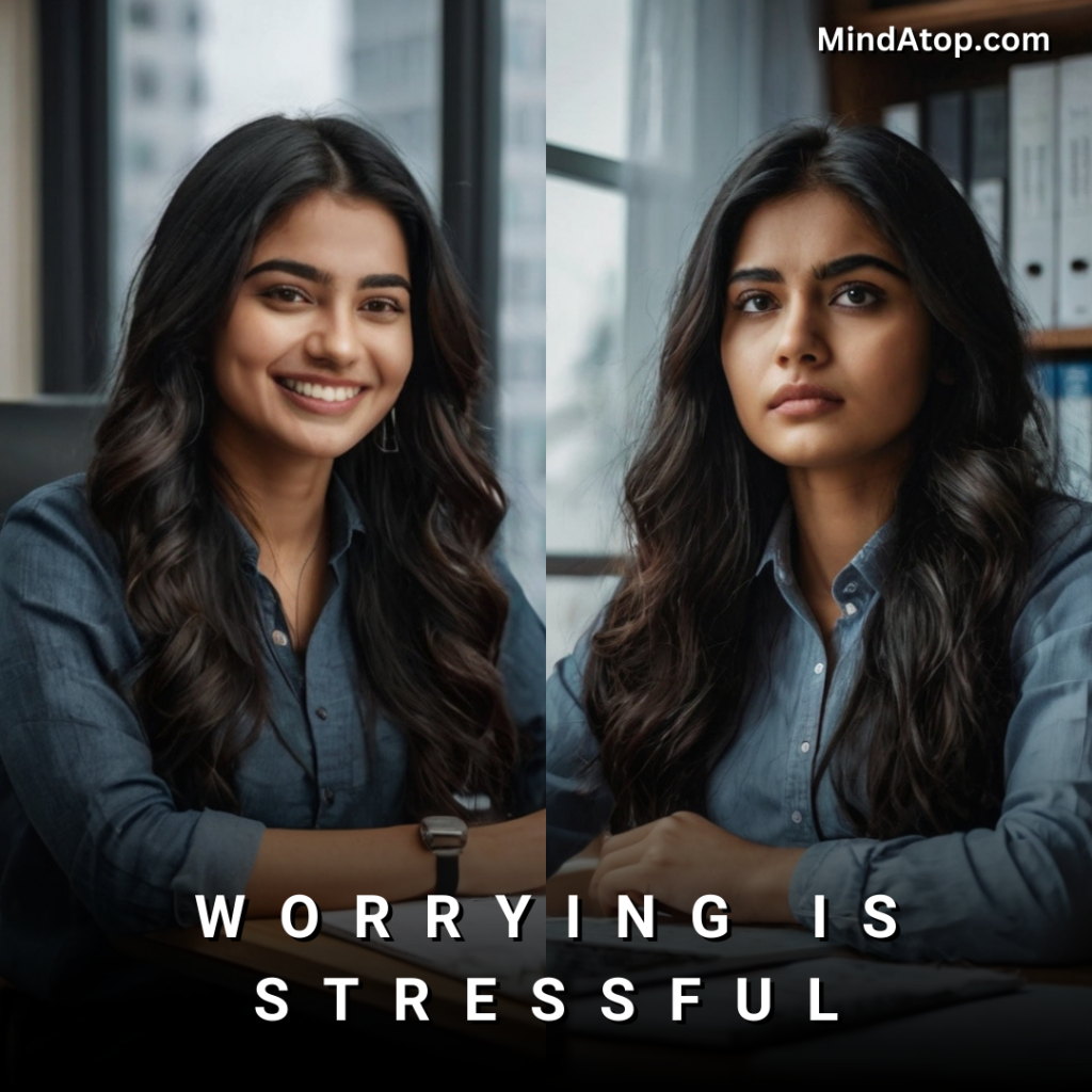 Worrying is Stressful