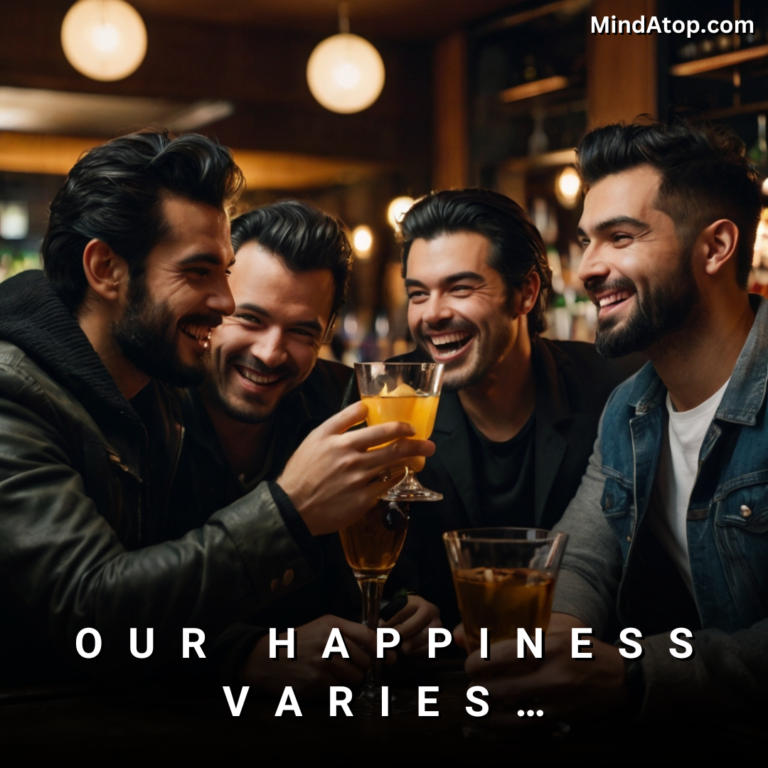 Our Happiness Varies…