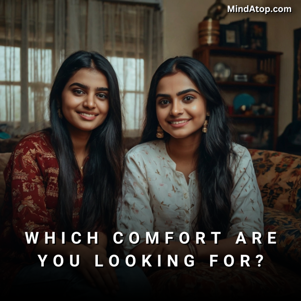 Which Comfort are You Looking for?