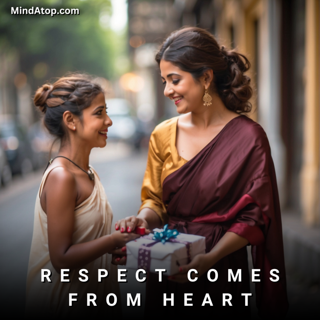 RESPECT comes from heart