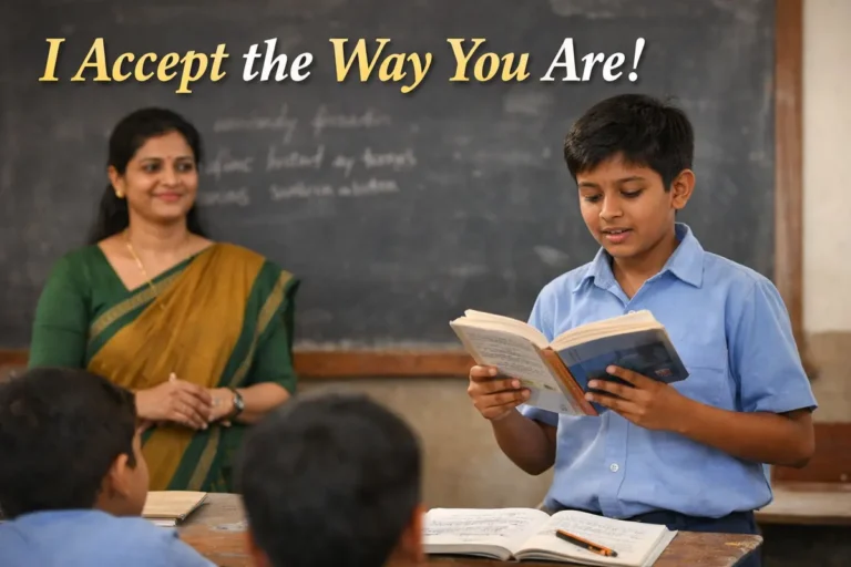 A heartwarming classroom image titled "I Accept the Way You Are!" featuring a young student in a blue uniform standing and reading aloud from a book. In the background, his teacher, dressed in a green and gold sari, watches him with a proud and encouraging smile, symbolizing a supportive and accepting educational environment.
